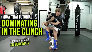 Dominating in the clinch  Muay Thai Tutorial with Liam Griffin [upl. by Oetomit]