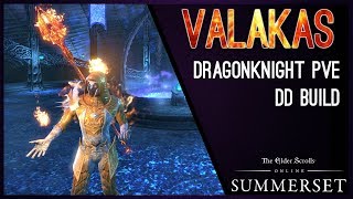 Magicka Dragonknight Build PvE quotValakasquot  Summerset Chapter ESO [upl. by Lyndell173]