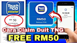 cara claim ewallet RM50 terbaru  tebus dari touch n go 2024  FREE [upl. by Eadrahs788]