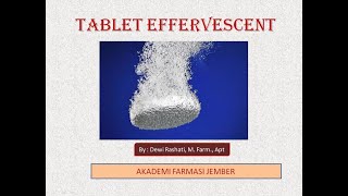 Tablet Effervescent oleh Dewi Rashati MFarm Apt [upl. by Kutzenco]