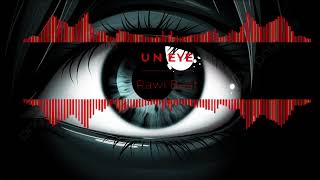 Rawi Beat  U N EYE   DJ Slow Remix [upl. by Anatnas]