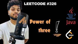 326 Power of Three  100daysofcodingchallenge  Leetcode  Java  DSA [upl. by Rebhun]