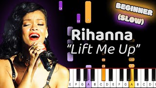 Rihanna Lift Me Up Piano Tutorial Beginner SLOW 50 Speed [upl. by Gwendolen]