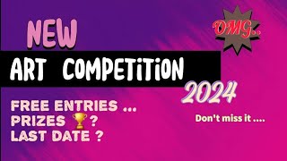 New free online art competition art competition 2024 🎨 Drawing contest [upl. by Dabbs]