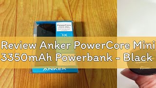 Review Anker PowerCore Mini 3350mAh Powerbank  Black [upl. by Ntisuj350]