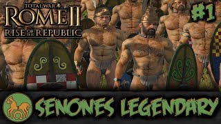 TW Rome II  Rise of the Republic  Senones Legendary Campaign 1 [upl. by Nannek]