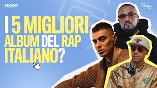 Quali sono i 5 migliori album di sempre del rap italiano  LINK IN BIO ep 3 13 [upl. by Philippa]