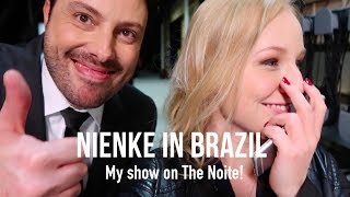 NIENKE IN BRAZIL VLOG 2  My show on The NOITE with Danilo Gentili [upl. by Tenaej471]