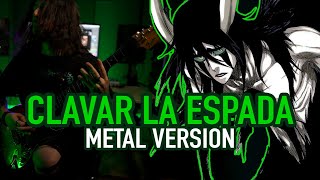 CLAVAR LA ESPADA From BLEACH  ORIGINAL METAL COVER by Rocco Minichiello [upl. by Animar]