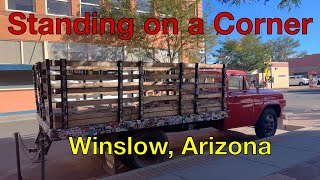 Take it easy in Winslow Arizona [upl. by Yriek181]