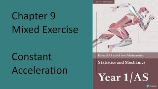 Q13 Chapter 9 Constant acceleration Mixed exercise Edexcel Statistics and Mechanics Y1  AS [upl. by Berkley809]