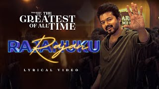 Rajanukku Rajan King of Kings Lyric  Greatest Of All Time  Thalapathy  GOAT Trailer  Matta Song [upl. by Ynatsyd]