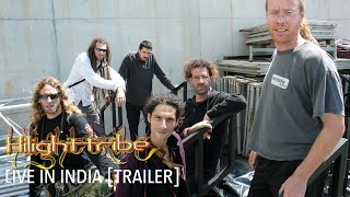 Hilight Tribe  Live in India MOVIE TRAILER [upl. by Sally]