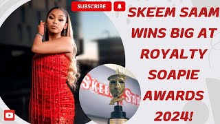 Skeem Saam Wins Big at Royalty Soapie Awards 2024 [upl. by Atnoled507]