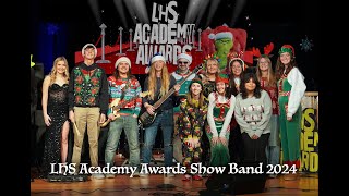 Show Band Performance LHS Academy Awards 2024 [upl. by Navonoj]