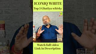 ICONIQ WHITE Whisky nilgirikashyap whisky [upl. by Klein]