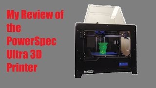 My Review of The PowerSpec Ultra Dual Extruder 3D Printer [upl. by Gladdy403]