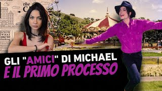 GLI quotAMICIquot DI MICHAEL E IL PRIMO PROCESSO [upl. by Ceciley]