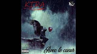 KIRA  Combler le vide [upl. by Garrett]