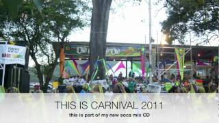 2011 TRINIDAD CARNIVAL SOCA GRATEST HIT MIX 15 by KARNIVAL GOLD aka DJ ISLA [upl. by Lalaj324]