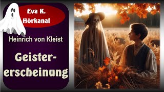 Geistererscheinung 👻  Geschichte von Heinrich von Kleist halloween2024 [upl. by Kolnick]