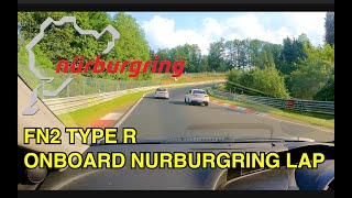 HONDA CIVIC FN2 TYPE R NURBURGRING LAP [upl. by Jahncke]