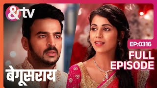 Mayank बता पाएगा Ananya को Bindiya की चाल  Begusarai  Full Ep 316 andtvchannel [upl. by Gabor]