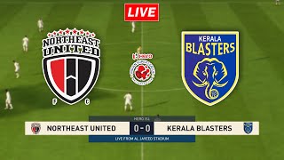 🔴NorthEast United FC vs Kerala Blasters  Hero Indian Super League Match isl2024 [upl. by Imehon770]