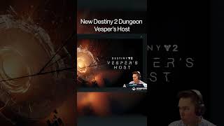 New Destiny 2 Dungeon Vespers Host [upl. by Kathye]