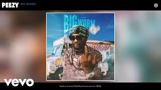 Peezy  Big Worm Official Audio [upl. by Gamaliel408]