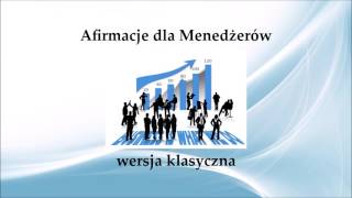 ✔ Afirmacje dla Menedżerów ✔ [upl. by Latsyrc982]