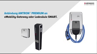 MENNEKES AMTRON® Anbindung an eMobility Gateway oder Ladesäule Smart [upl. by Aynek71]