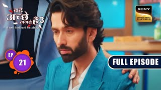 Ram का असली चेहरा  Bade Achhe Lagte Hain 3  Ep 21  Full Episode  22 June 2023 [upl. by Nhguahs]