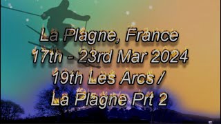 19th Mar 24 prt2 La Plagne [upl. by Lehsreh360]