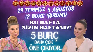 29 Temmuz5 Ağustos Nuray Sayarı Burç Yorumu Bu hafta sizin haftanız 5 Burç daha çok öne çıkıyor [upl. by Yemorej]