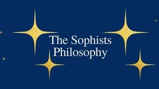 Sophists philosophy  part 4 remaining video [upl. by Esilehc480]