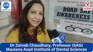 Road Safety Dr Zainab Chaudhary Professor SAG Maulana Azad Institute of Dental Sciences [upl. by Seve]