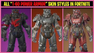 ALL T60 POWER ARMOR SKIN STYLES IN FORTNITE [upl. by Bartram]