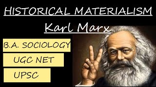 Historical Materialism Karl Marx BA Sociology UPSC [upl. by Faludi]