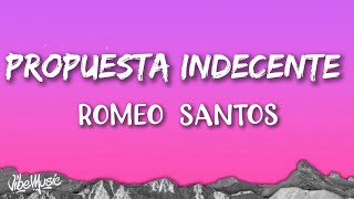 Romeo Santos  Propuesta Indecente Letras [upl. by Curt264]