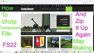 How To Unzip A Compressed File And Zip It Back Up Again For FS22 Map Making In The Giants Editor [upl. by Prasad]