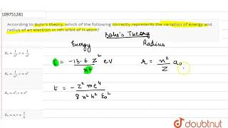 According to Bohr’s theory which of the following correctly represents the [upl. by Ayotac]