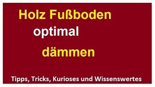 Holzdielenboden dämmen Holzfußboden Fußboden Altbau Boden FußbodendämmungHolzwolle [upl. by Attezi]