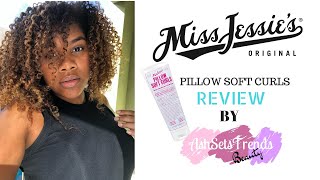 Miss Jessies Pillow Soft Curls Review AshSetsTrends [upl. by Noitna]