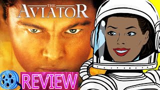 Aviator 2004 Movie Review w Spoilers [upl. by Giulietta273]