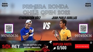 EN VIVO 7SEBASTIÁN BÁEZ VS JUAN PABLO VARILLAS  1ERA RONDA CHILE OPEN 2022 [upl. by Ellocin]