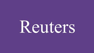 How To Pronounce Reuters Correctly in Spanish [upl. by Quenby]