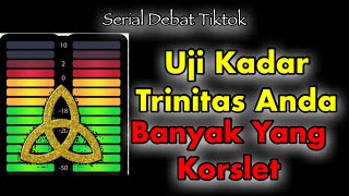 Uji Kadar Trinitas ANda di Tiktok [upl. by Kliment370]