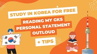 MY GKS PERSONAL STATEMENT  TIPS  READING MY PERSONAL STATEMENT OUTLOUD [upl. by Litnahs997]