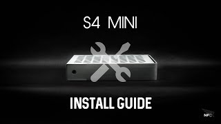 S4 MINI Install Guide [upl. by Ahsiekim932]